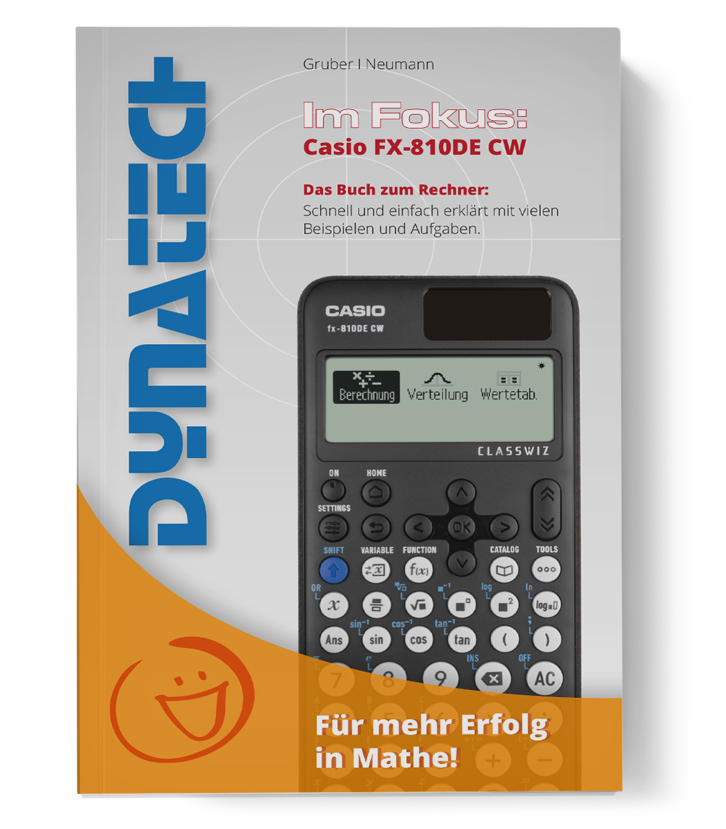 Im Fokus: Casio FX-810DE CW Das Buch zum Rechner mit vielen Beispielen & Aufgaben