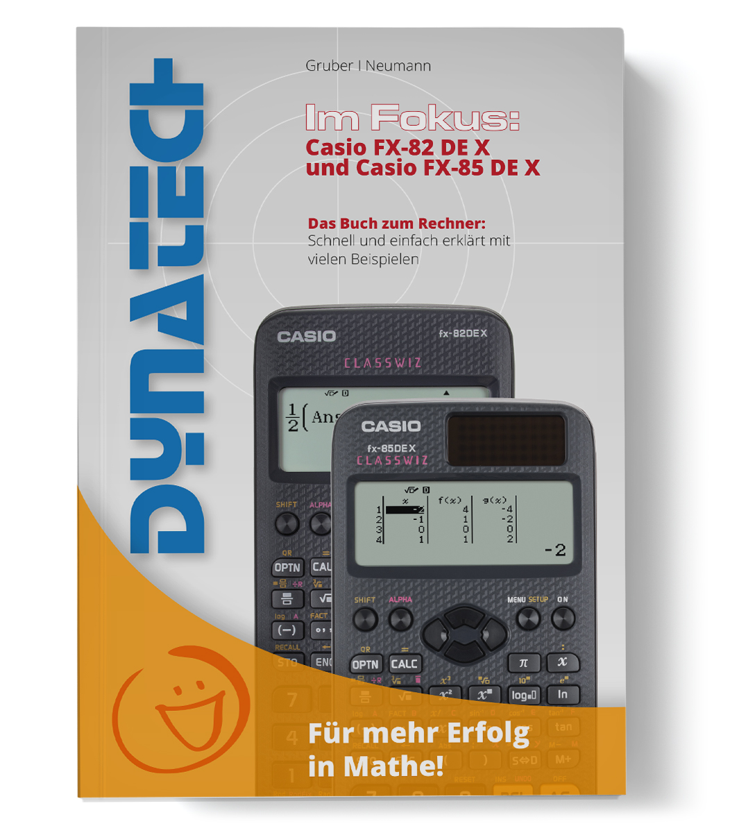 Im Fokus: Casio FX-82 DE X und FX-85 DE X Arbeitsbuch mit Beispielen und Erklärungen