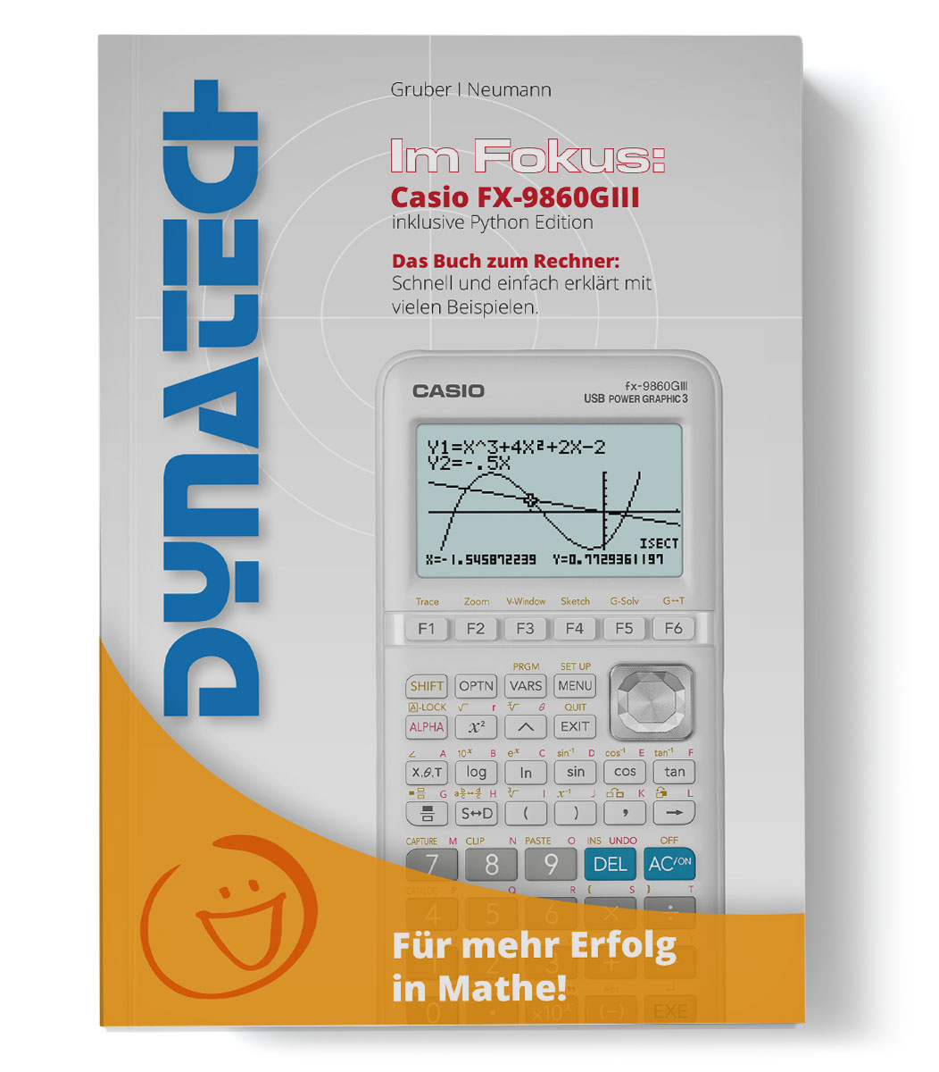 Im Fokus: Casio FX-9860GIII - inkl. Python Arbeitsbuch mit Bsp. & Erklärungen