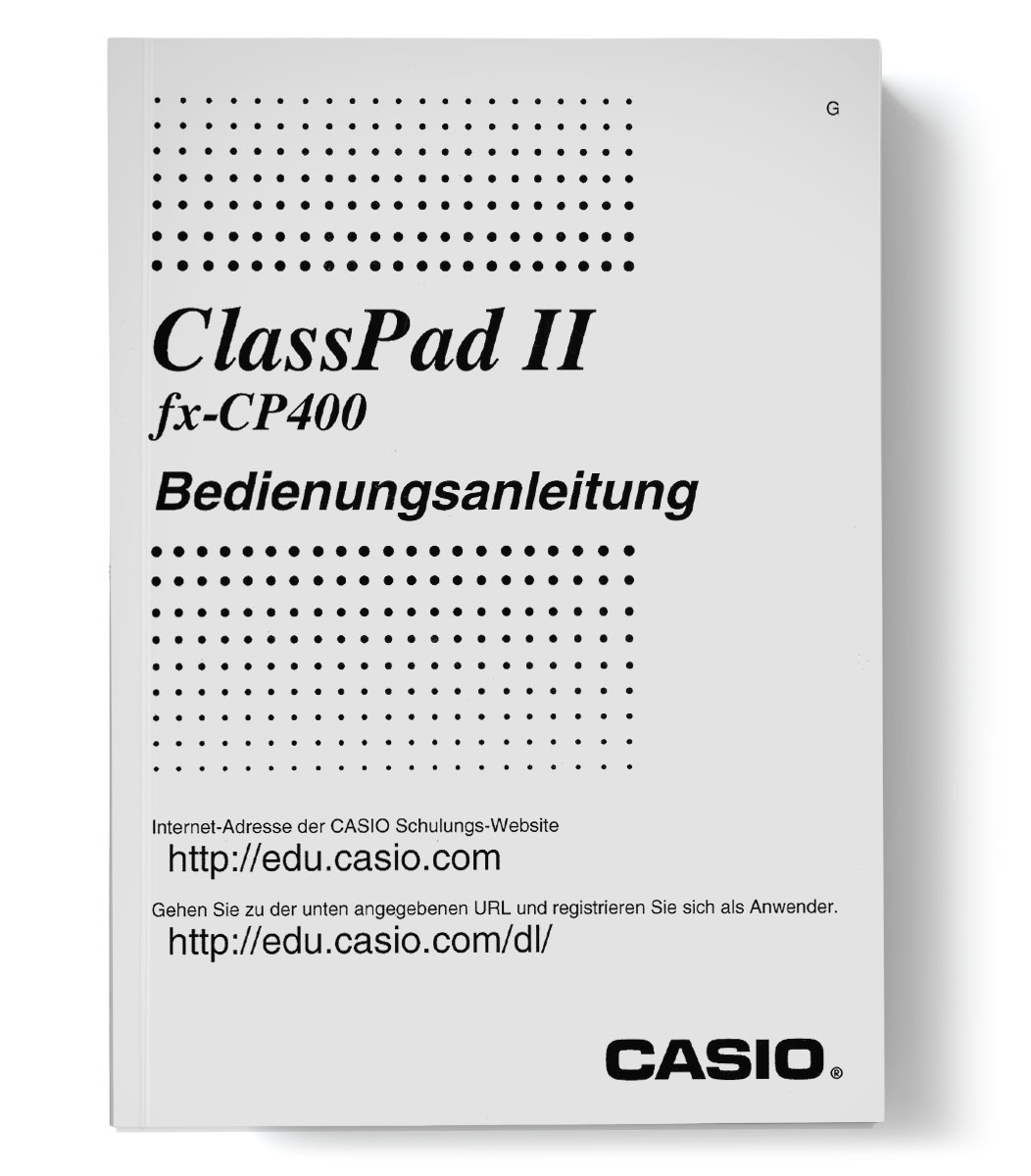 Erweiterte deutsche Anleitung für ClassPad II (CP400) mit ca. 337 Seiten