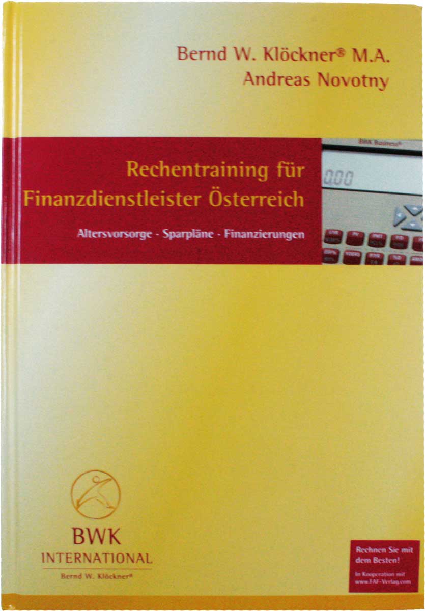 Rechentraining für Finanzdienstleister Österreich Altersvorsorge-Sparpläne-Finanzierungen mit BWK